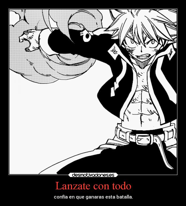 carteles anime manga fairy tail natsu dragneel dragon slayer fuego desmotivaciones