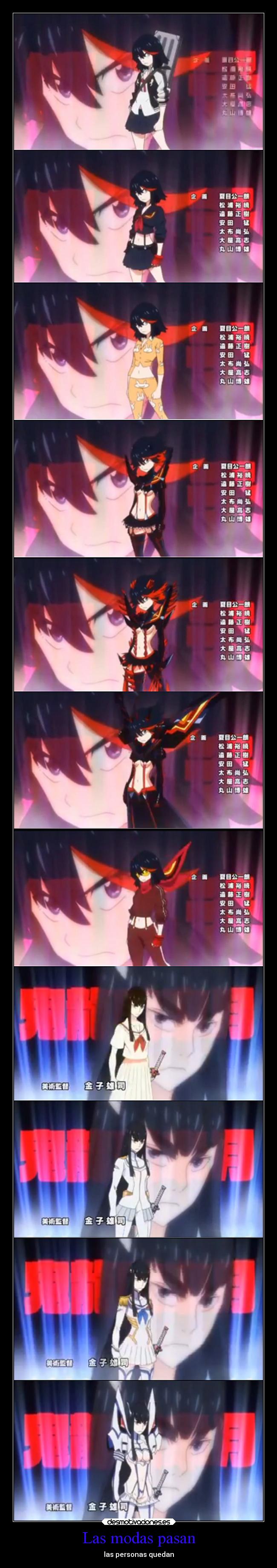 Las modas pasan - las personas quedan