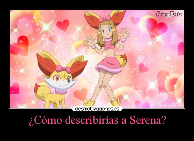 ¿Cómo describirías a Serena? - 