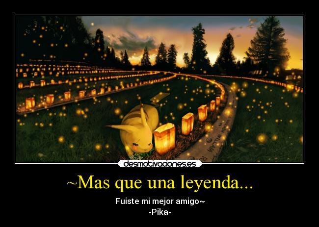 ~Mas que una leyenda... -