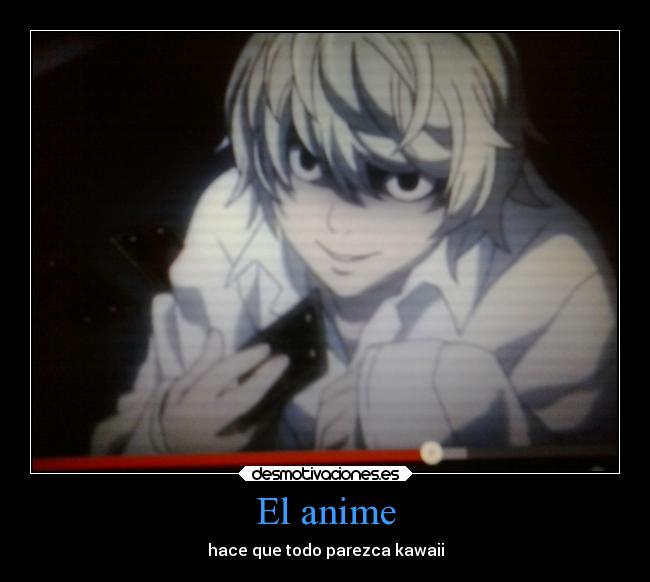 El anime - hace que todo parezca kawaii