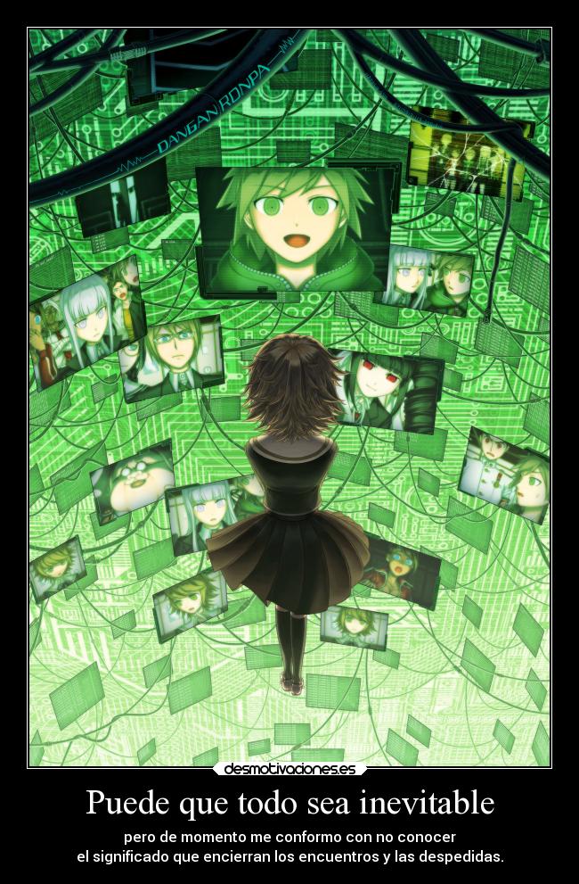 carteles anime tristeza vida reflexiones despedidas encuentros redgame danganronpa fujisaki chihiro alter ego desmotivaciones