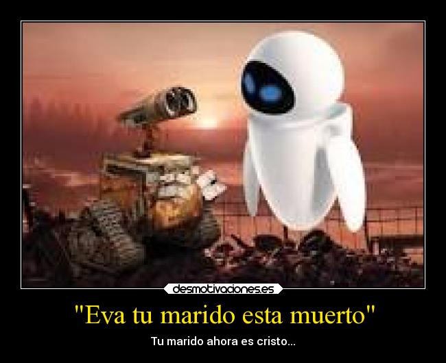 Eva tu marido esta muerto - 