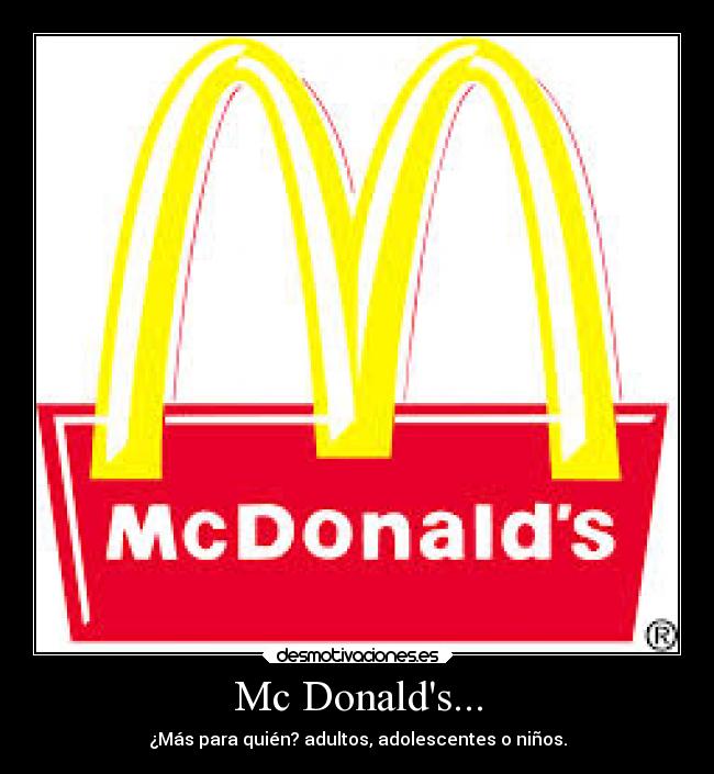 Mc Donalds... - 