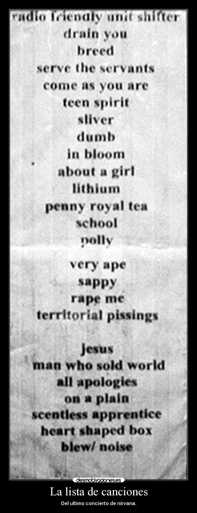 La lista de canciones - Del ultimo concierto de nirvana.