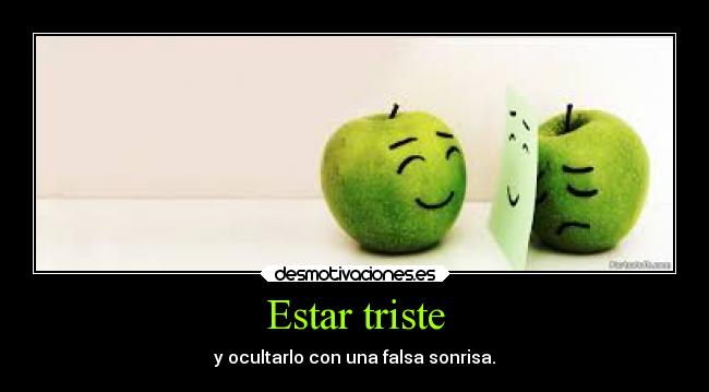 Estar triste -