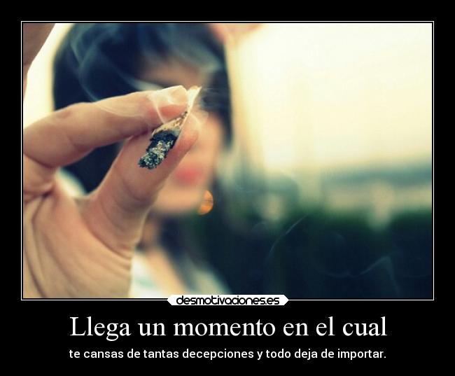 Llega un momento en el cual - 