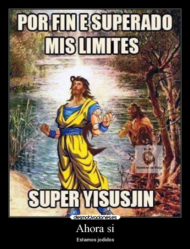 carteles ayuda super yisus jodido desmotivaciones