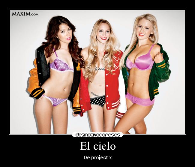 El cielo - De project x