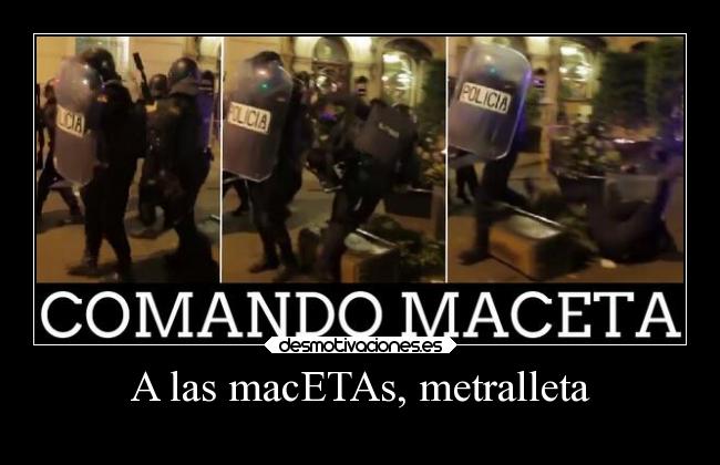 A las macETAs, metralleta - 