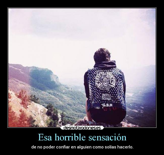 Esa horrible sensación -