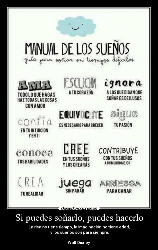 Si puedes soñarlo, puedes hacerlo -