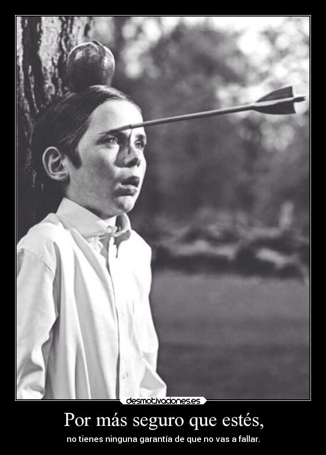 carteles confianza segurodad manzana flecha fallo sustoo pumpum yerg meaburro muchoo desmotivaciones