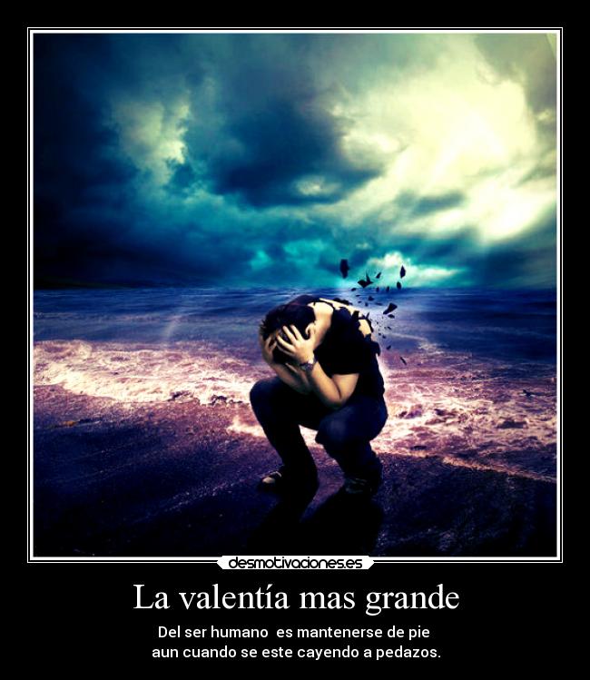 La valentía mas grande -