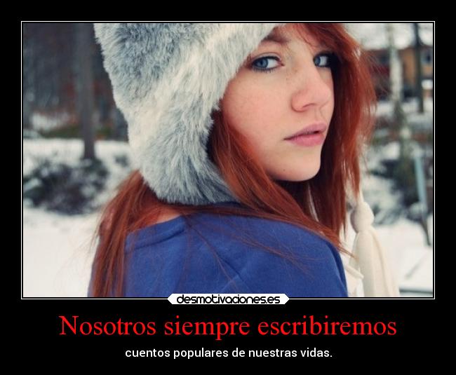 Nosotros siempre escribiremos -