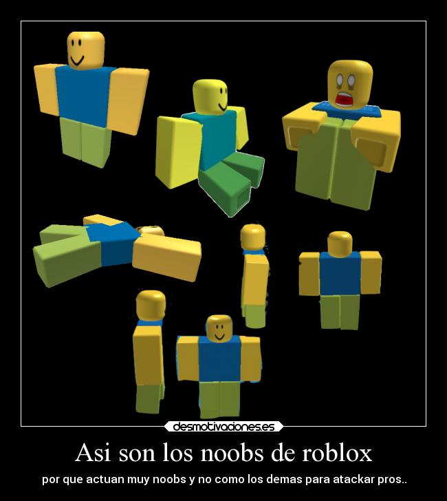 Asi son los noobs de roblox - 