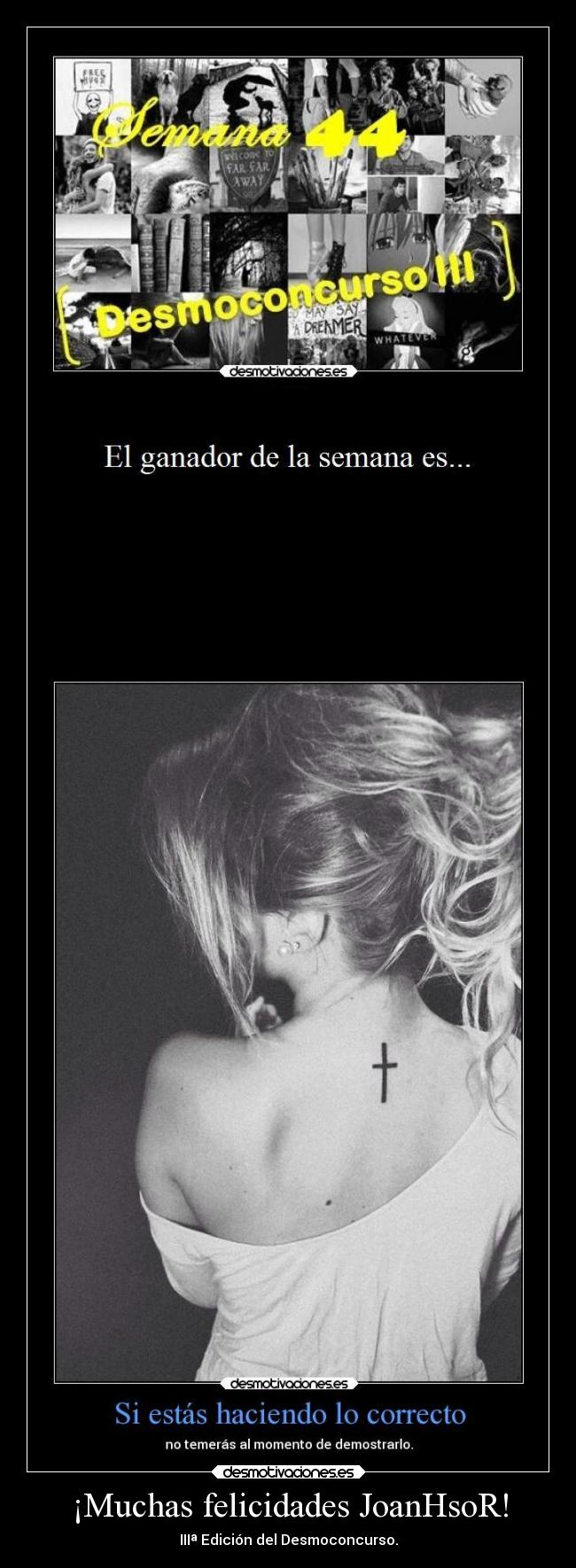 ¡Muchas felicidades JoanHsoR! - IIIª Edición del Desmoconcurso.