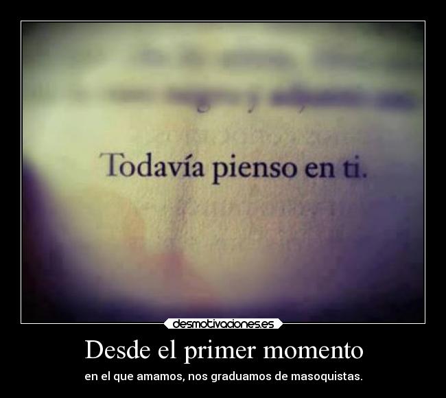 Desde el primer momento - 