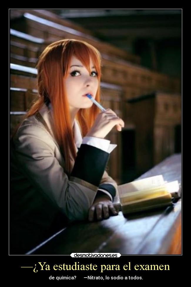 —¿Ya estudiaste para el examen - 