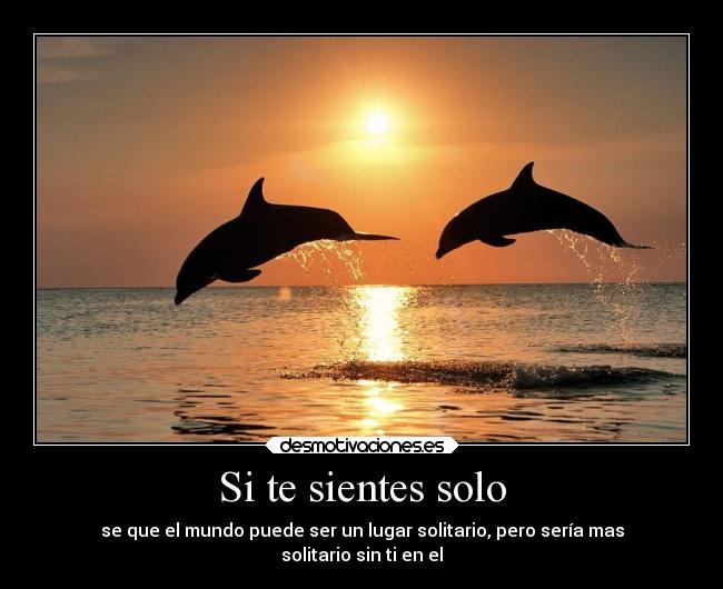 Si te sientes solo - 