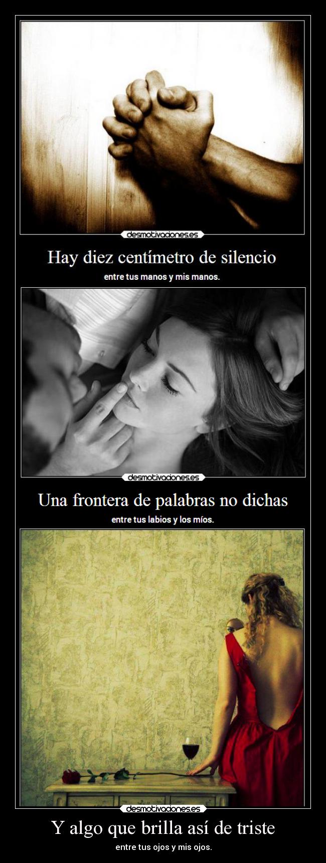 Y algo que brilla así de triste - 