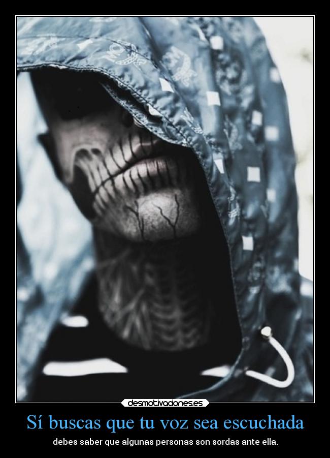 Sí buscas que tu voz sea escuchada -