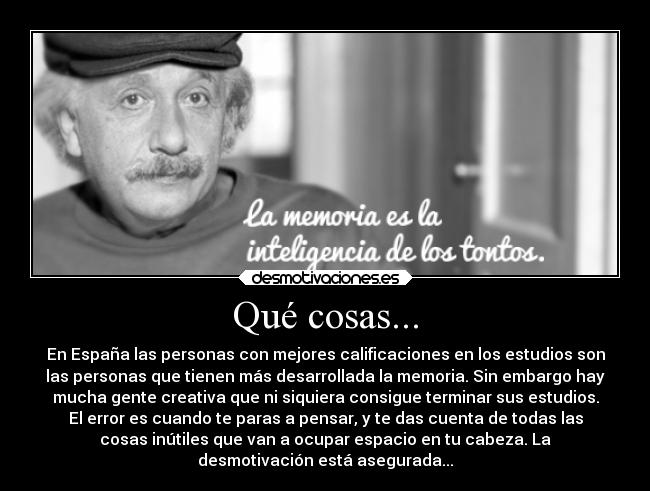 Qué cosas... -