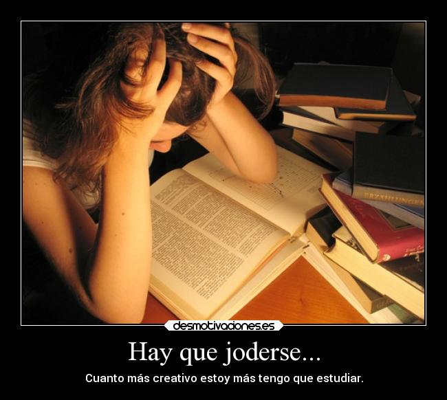 Hay que joderse... -
