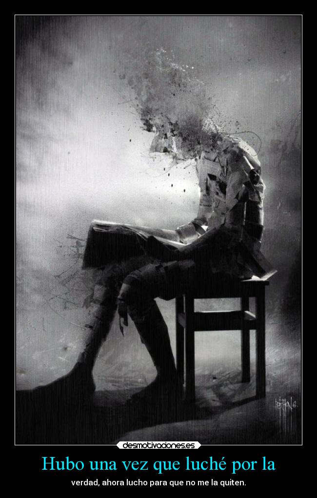 Hubo una vez que luché por la -