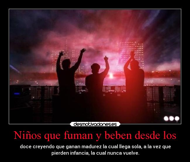 Niños que fuman y beben desde los -