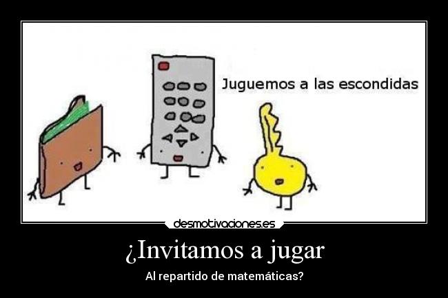 ¿Invitamos a jugar - Al repartido de matemáticas?