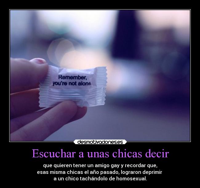 Escuchar a unas chicas decir - 