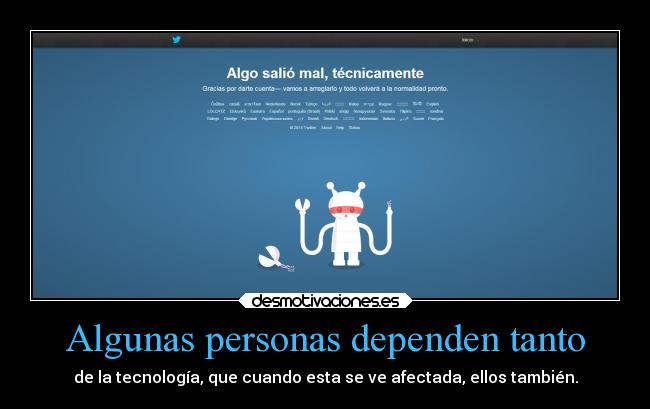 carteles desmotivaciones kendizzzle twitter personas depender teconologia cae blue desmotivaciones