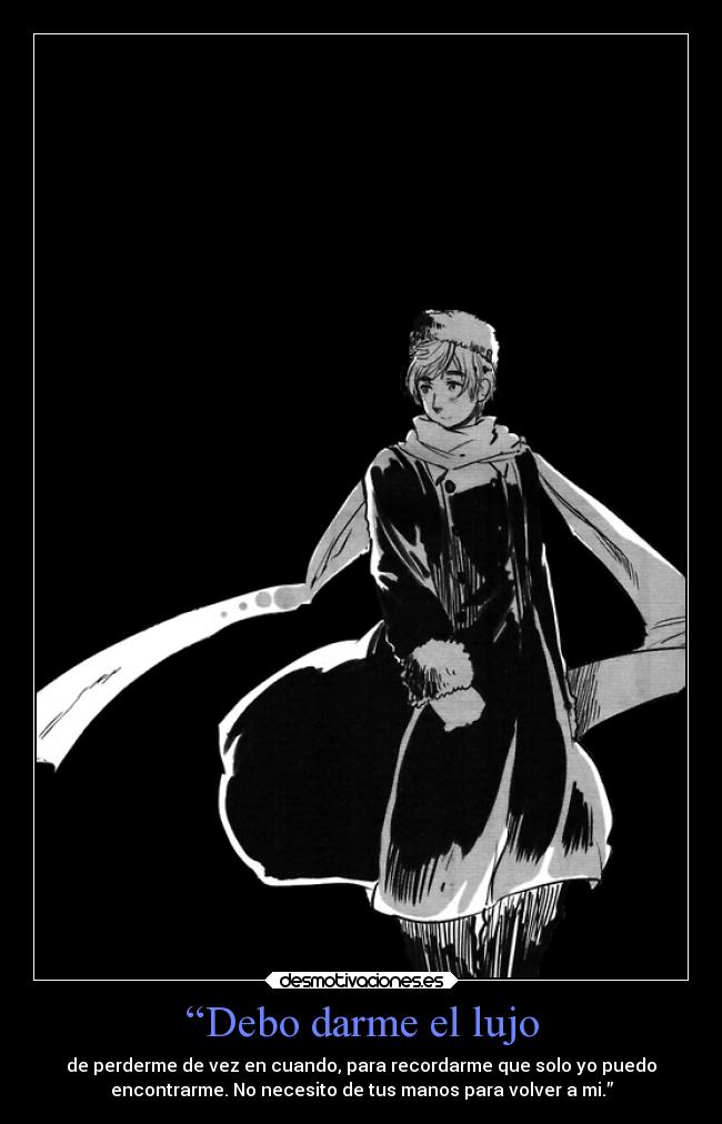 “Debo darme el lujo -