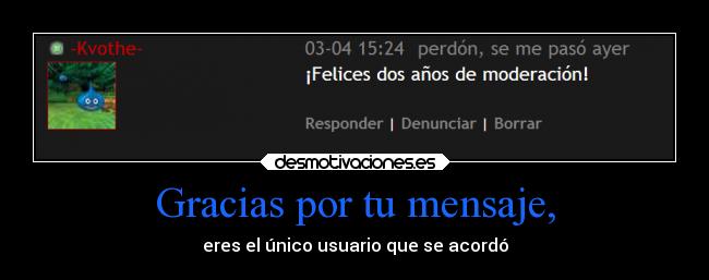 Gracias por tu mensaje, -