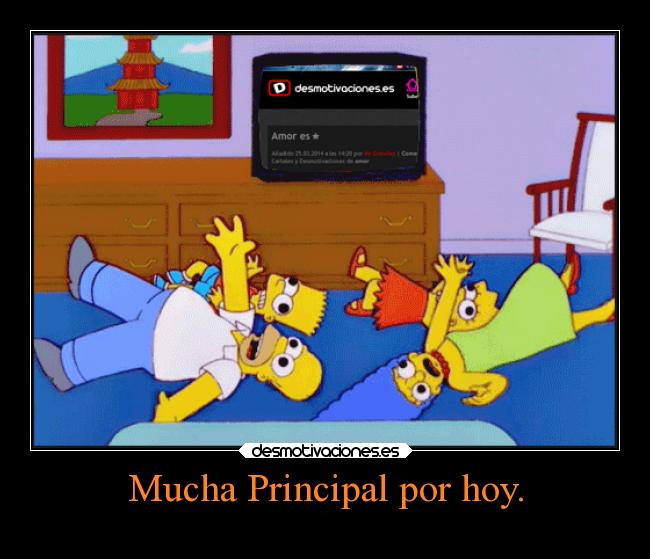 Mucha Principal por hoy. -