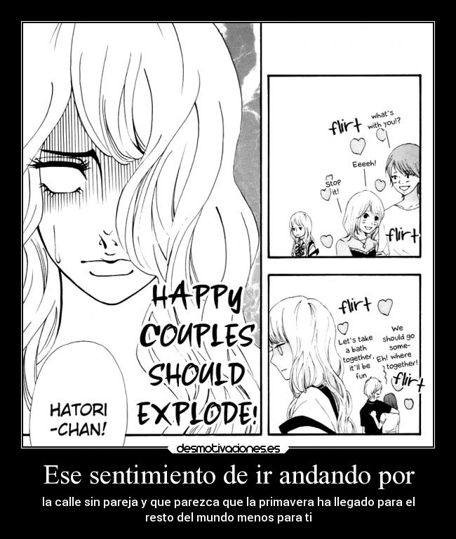 Ese sentimiento de ir andando por -