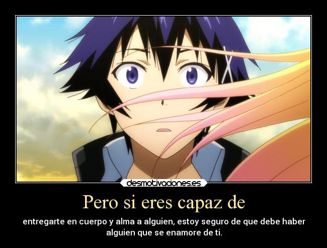 carteles desmotivaciones vida anime manga nisekoi raku ichijou estar enamorado desmotivaciones