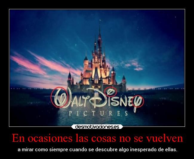 En ocasiones las cosas no se vuelven - 