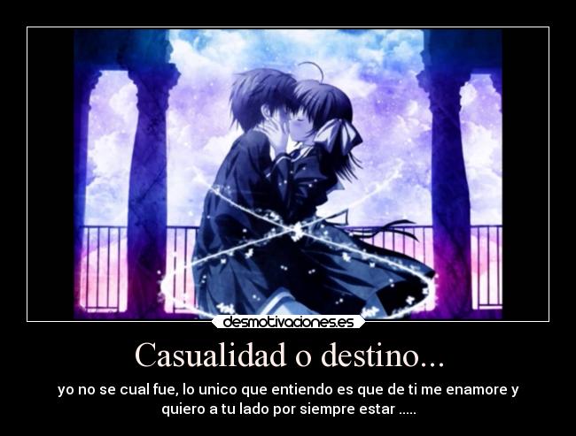 Casualidad o destino... - 
