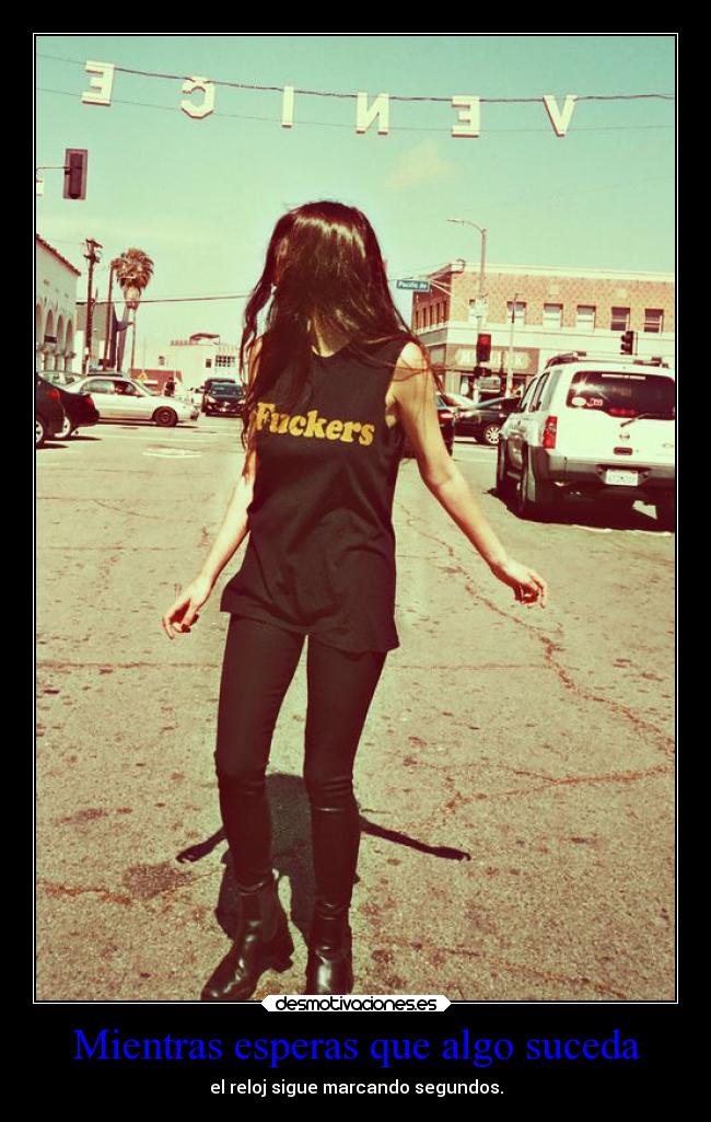 Mientras esperas que algo suceda -