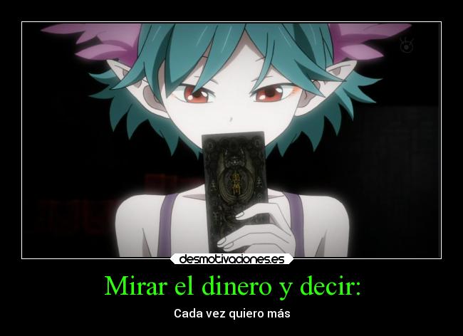 carteles dinero dinero desmotivaciones