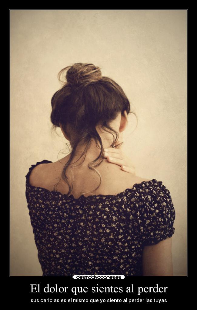 El dolor que sientes al perder -