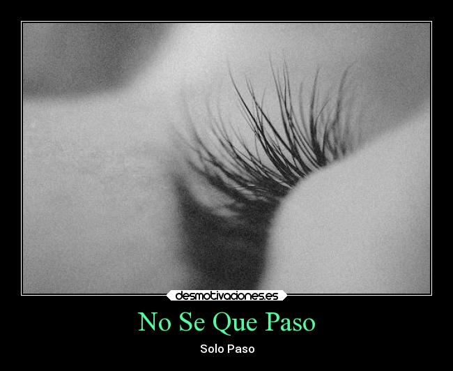 No Se Que Paso -