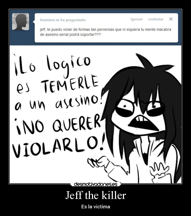 carteles dormir creepypasta jeff the killer fraces refranes metaforas redgame chistes desmotivaciones