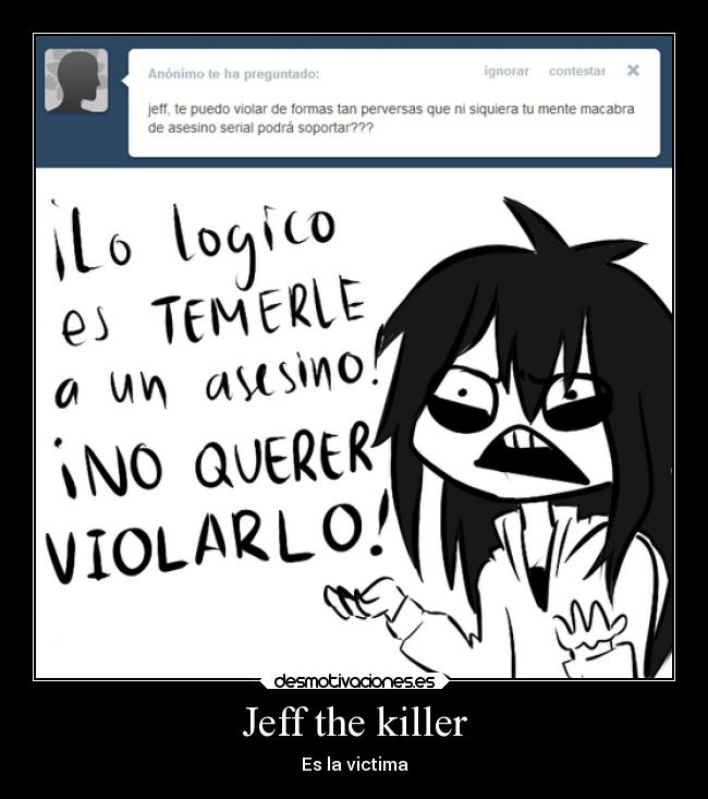 carteles dormir creepypasta jeff the killer fraces refranes metaforas redgame chistes desmotivaciones