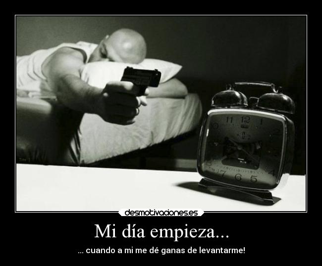 Mi día empieza... - 