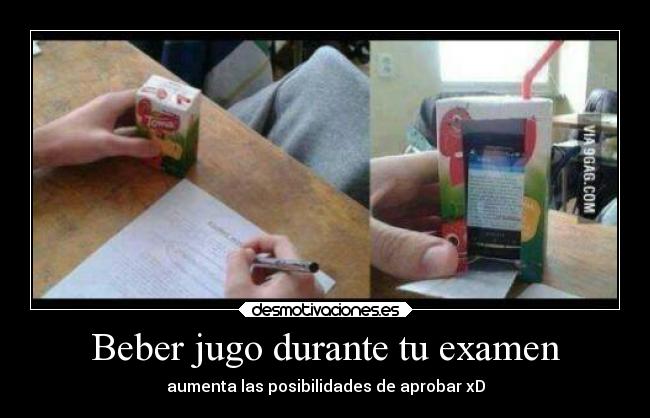 Beber jugo durante tu examen - aumenta las posibilidades de aprobar xD