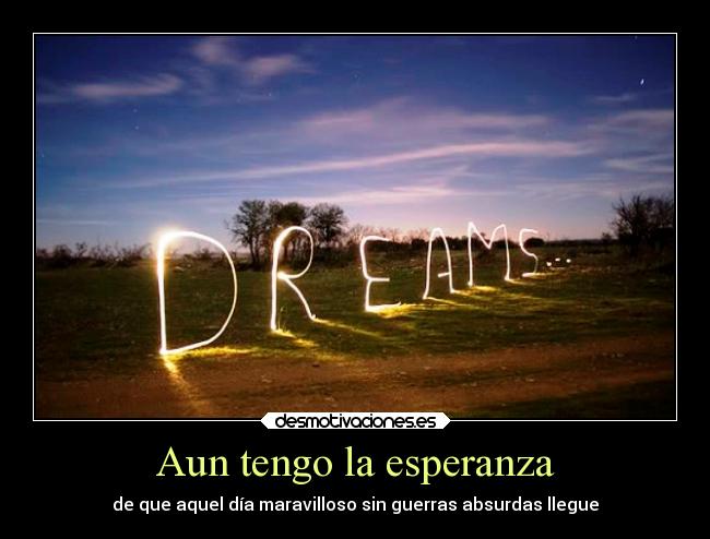 Aun tengo la esperanza -