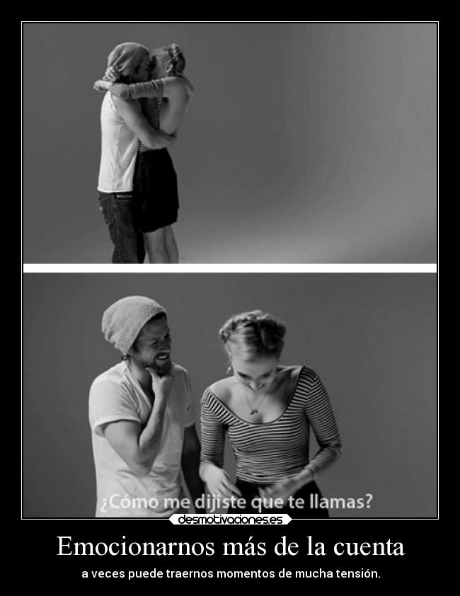 Emocionarnos más de la cuenta -